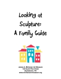   Looking at  Sculpture:  A Family Guide   