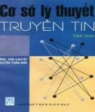 Giáo trình Cơ sở lý thuyết truyền tin: Tập 1 - Đặng Văn Chuyết (chủ biên)