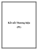 Kết nối Thương hiệu (P1)