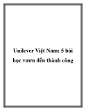 Unilever Việt Nam: 5 bài học vươn đến thành công