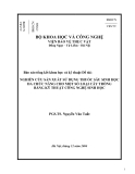 Báo cáo: Nghiên cứu sản xuất sử dụng thuốc sâu sinh học đa chức năng cho một số loại cây trồng bằng kỹ thuật công nghệ sinh học