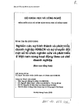 Nghiên cứu sự hình thành và phát triển doanh nghiệp KH&CN và sự chuyển đổi  một số tổ chức nghiên cứu và phát triển Việt Nam sang hoạt động theo cơ chế doanh nghiệp