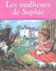 Les Malheurs De Sophie  By Comtesse De Segur