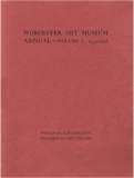 WORCESTER  ART  MUSEUM  ANNUAL  '-- VOLUME  1