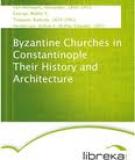 Sách BYZANTINE CHURCHES IN CONSTANTINOPLE