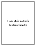 7 màu phấn má khiến bạn luôn xinh đẹp