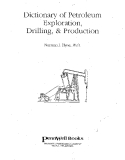 Dictionary of Petroleum Exploration, Drilling and production