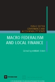 MACRO FEDERALISM AND LOCAL FINANCE
