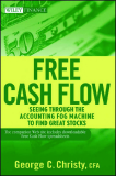 Free Cash Flow: Seeing Through the Accounting Fog Machine to Find Great Stocks