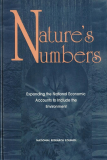 Nature’s Numbers Expanding the National Economic Accounts to Include the Environment