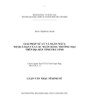 LUẬN VĂN:GIẢI PHÁP XỬ LÝ VÀ NGĂN NGỪA NỢ QUÁ HẠN CỦA CÁC NGÂN HÀNG THƯƠNG MẠI TRÊN ĐỊA BÀN TỈNH TRÀ VINH