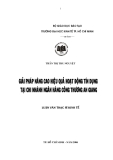 Luận văn:Giải pháp nâng cao hiệu quả hoạt động tín dụng tại chi nhánh ngân hàng Công Thương An Giang