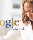 Google adwords với các bước tối ưu cơ bản