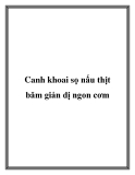 Canh khoai sọ nấu thịt băm giản dị ngon cơm