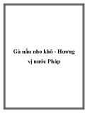 Gà nấu nho khô - Hương vị nước Pháp