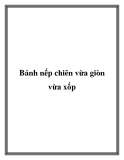 Bánh nếp chiên vừa giòn vừa xốp