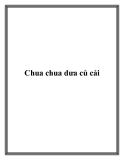 Chua chua dưa củ cải