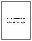 Kẹo Handmade Cho Valentine Ngọt Ngào