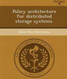 PADS: A Policy Architecture for Distributed Storage Systems