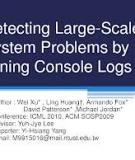 Mining Console Logs for Large-Scale System Problem Detection