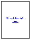 Khi con 2 tháng tuổi – Tuần 3