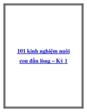 101 kinh nghiệm nuôi con đầu lòng – Kỳ 1.“Có con thật là hạnh phúc lắm, vui lắm nhưng mà cũng lắm 