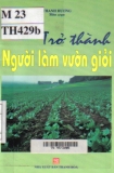 Trở thành  người làm vườn giỏi