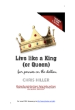 Live like a King (or Queen)  for pennies on the dollar