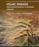 Celiac Disease – From Pathophysiology to Advanced Therapies Edited by Peter Kruzliak and Govind Bhagat