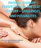 Physical Therapy Perspectives in the 21st Century – Challenges and Possibilities Edited by Josette Bettany-Saltikov and Berta Paz-Lourido