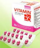 Các thuốc vitamin - dùng nhiều cũng có hại