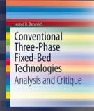 Conventional Three-Phase Fixed-Bed Technologies: Analysis and Critique