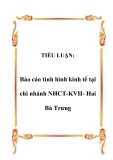 TIỂU LUẬN:  Báo cáo tình hình kinh tế tại chi nhánh NHCT-KVII- Hai Bà Trưng