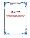 LUẬN VĂN: Hoàn thiện công tác kế toán doanh thu tại công ty TNHH Vũ Hoàng Long