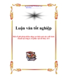  Luận văn tốt nghiệp: Một số giải pháp nhằm nâng cao hiệu quả sản xuất kinh doanh tại công ty cổ phần vận tải thủy số 4