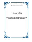 LUẬN VĂN: Biện pháp nâng cao hiệu quả sử dụng nguồn nhân lực tại Công ty cổ phần đầu tư xây lắp điện Hải Phòng