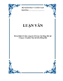 LUẬN VĂN: Hoàn thiện tổ chức công tác kế toán vốn bằng tiền tại Công ty Cổ phần Vận tải biển Hồng Hải