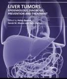 LIVER TUMORS EPIDEMIOLOGY, DIAGNOSIS, PREVENTION AND TREATMENT