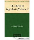 The Birth of Yugoslavia, Volume 2