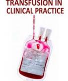 Blood Transfusion in Clinical Practice Edited by Puneet Kaur Kochhar