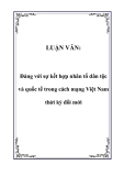 LUẬN VĂN:  Đảng với sự kết hợp nhân tố dân tộc và quốc tế trong cách mạng Việt Nam thời kỳ đổi mới