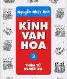 Kính Vạn Hoa 03: Thám Tử Nghiệp Dư