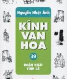 Kính Vạn Hoa 39: Ðoàn Kịch Tỉnh Lẻ