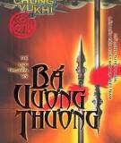 Bá Vương Thương - Cổ Long