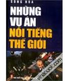 Những Vụ Án Nổi Tiếng Thế Giới