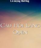 Câu Hỏi Lãng Quên