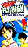 Bay cao hơn nữa - Tập 9