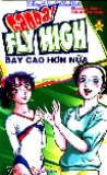 Bay cao hơn nữa - Tập 21