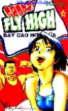 Bay cao hơn nữa - Tập 18