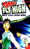 Bay cao hơn nữa - Tập 10